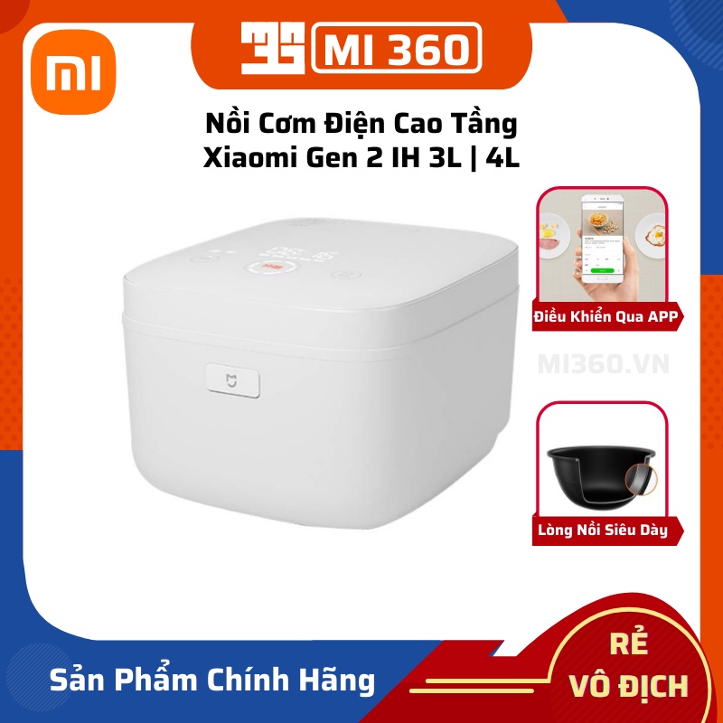 Nồi Cơm Điện Cao Tần Xiaomi Gen 3 | Gen 2 - Dung Tích 3L/4L - Chính Hãng Bảo Hành 6 Tháng