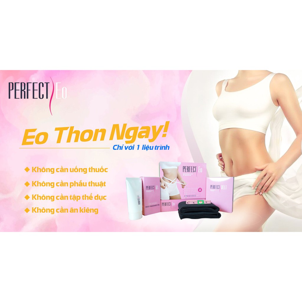 COMBO ĐAI NỊT BỤNG VÀ GEL TAN MỠ PERFECT EO