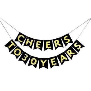 Băng rôn họa tiết chữ CHEERS To 30 YEARS dùng trang trí độc đáo