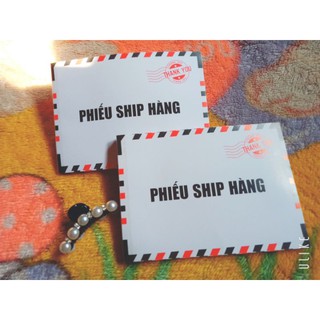 Phiếu ship hàng bì thư 100t