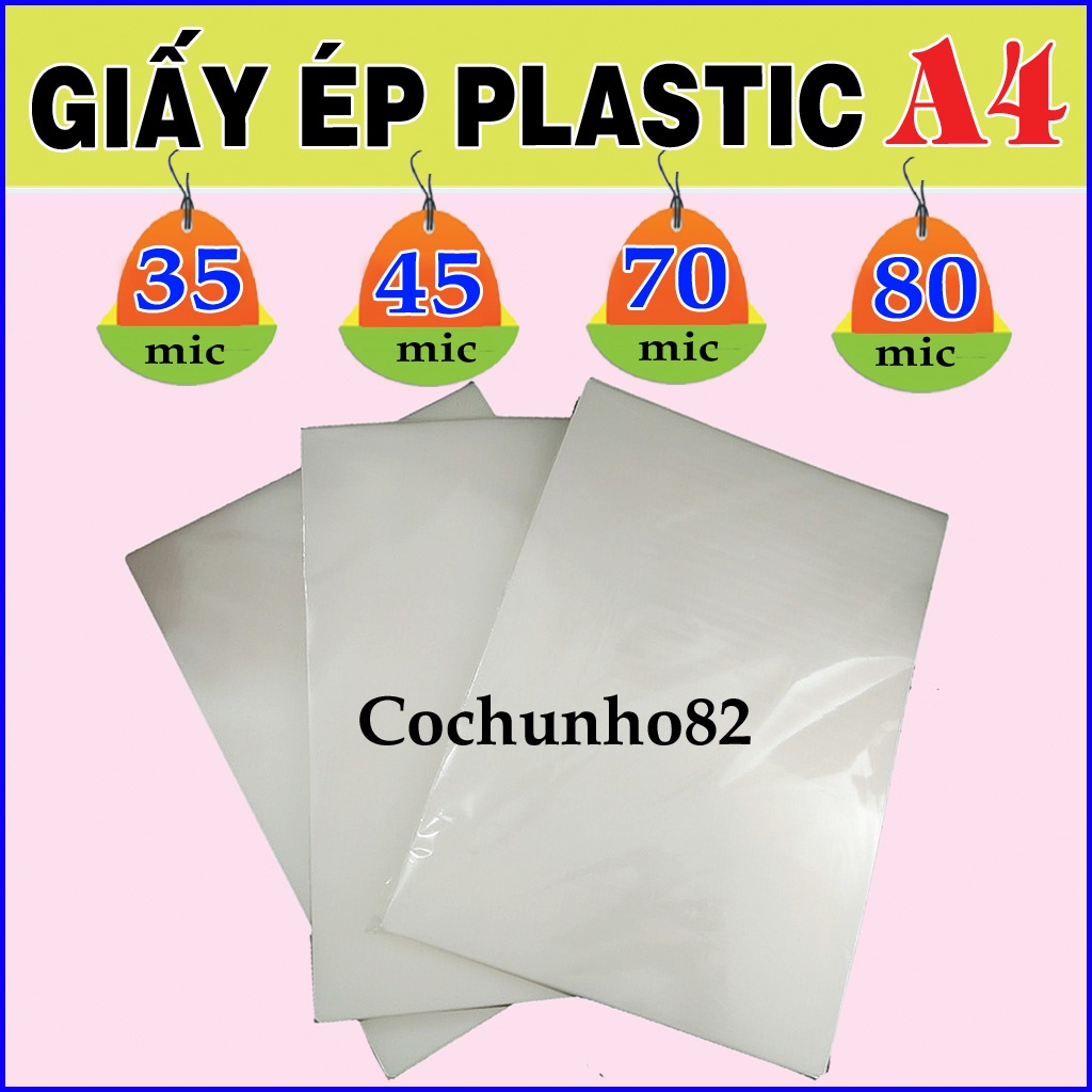 GIẤY ÉP PLASTIC A4 (35 - 45 - 70 - 80 mic)