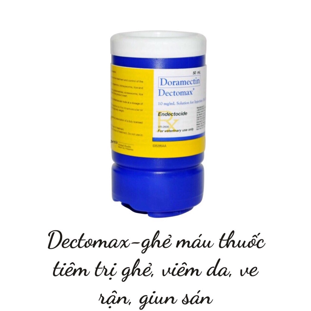 DORAMECTIN DECTOMAX 50ml - bom ghẻ mỹ đặ biệt tốt cho chó, mèo, heo, trâu, bò, dê, ngựa