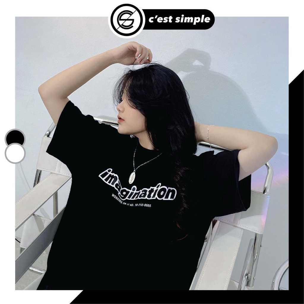 Áo Phông Unisex Form Rộng, Áo Oversize Tay Lỡ Nam Nữ In Chữ IMAGINATION Chất Liệu 100% Cotton 2 Chiều - Cest Vintage