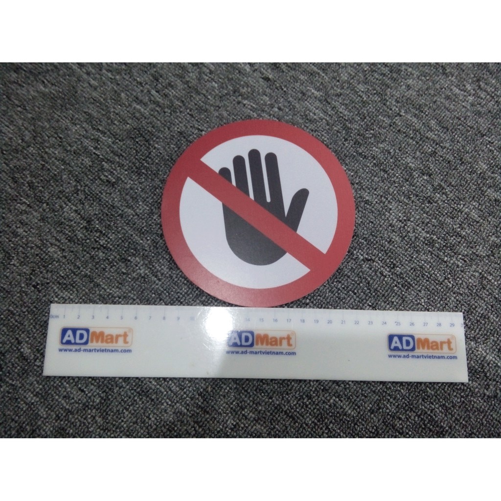 Biển báo cấm chạm tay