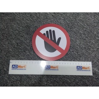 Biển báo cấm chạm tay