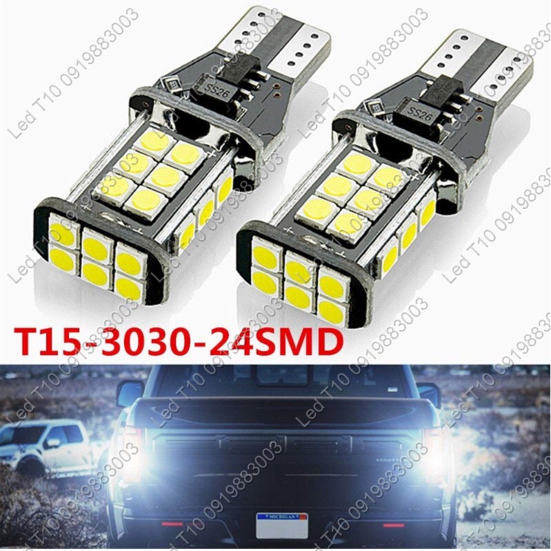 LED T15 chân T10 24smd chipled 3030 đèn lùi cho ô tô LED sáng trắng canbus error