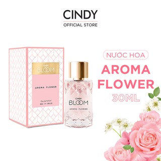 Nước Hoa Nữ Cindy Bloom Aroma Flower 30ml