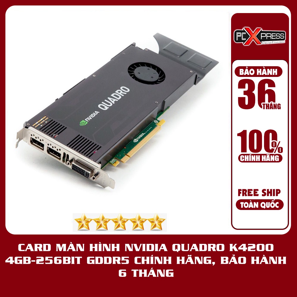 Card màn hình Nvidia Quadro K4200 4GB-256BIT GDDR5 chính hãng, bảo hành 6 tháng