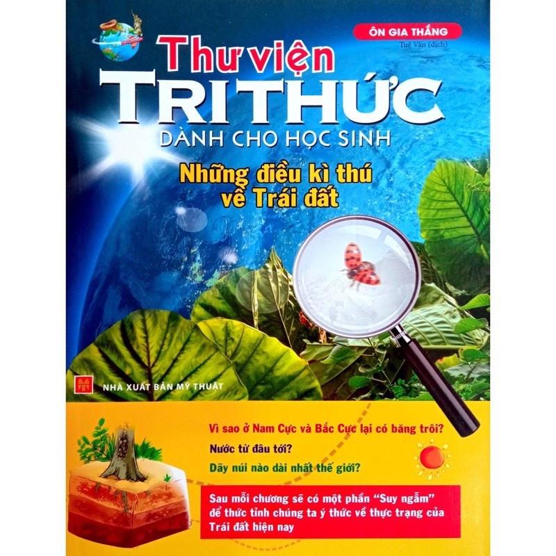 Sách.__.Thư Viện Tri Thức Dành Cho Học Sinh - Những Điều Kì Thú Về Trái Đất