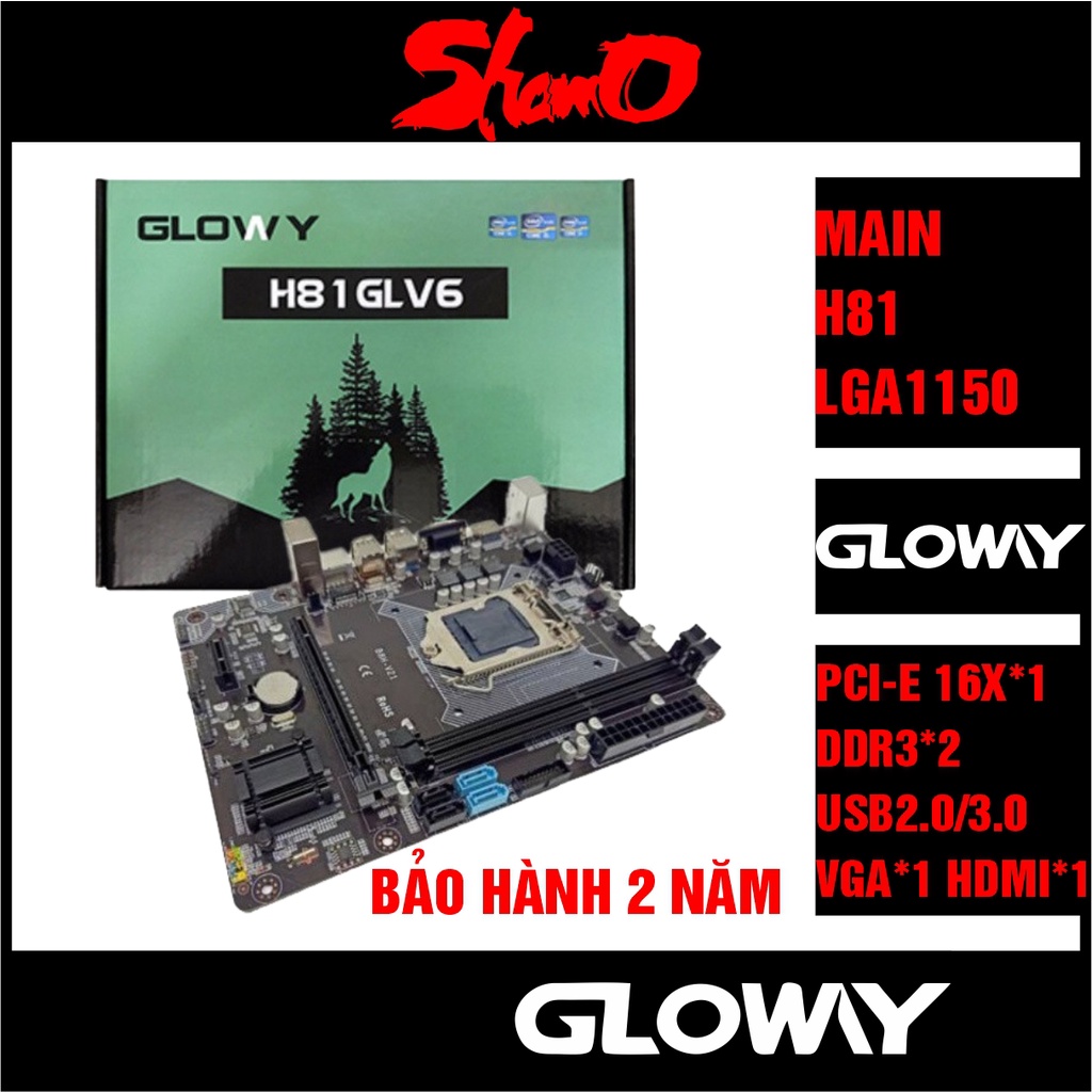 Main Gloway H81 | LGA1150 | Bo mạch chủ – Chính hãng – Bảo hành 2 năm