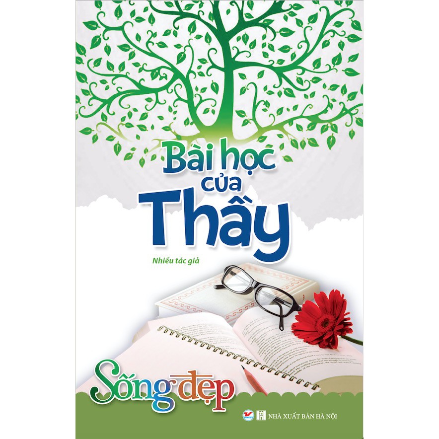 Sách - Sống Đẹp - Bài Học Của Thầy