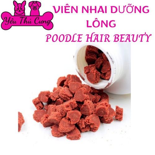 Viên nhai dưỡng lông cho chó Poodle - Poodle Hair Beauty-YÊU THÚ CƯNG