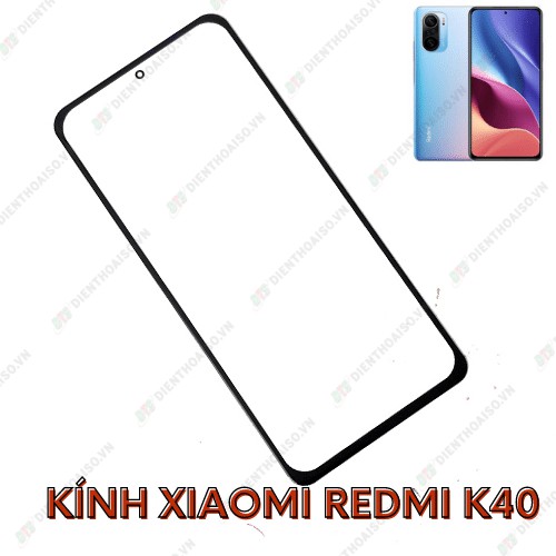 Mặt kính xiaomi redmi k40 5g