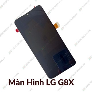 Màn hình thay thếthay thế thay thế full bộ lg g8x (zin)