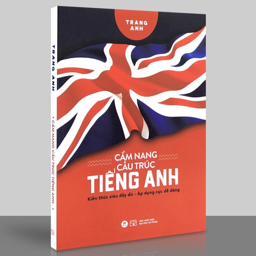 Sách Cẩm Nang Cấu Trúc Tiếng Anh - Huy Hoàng