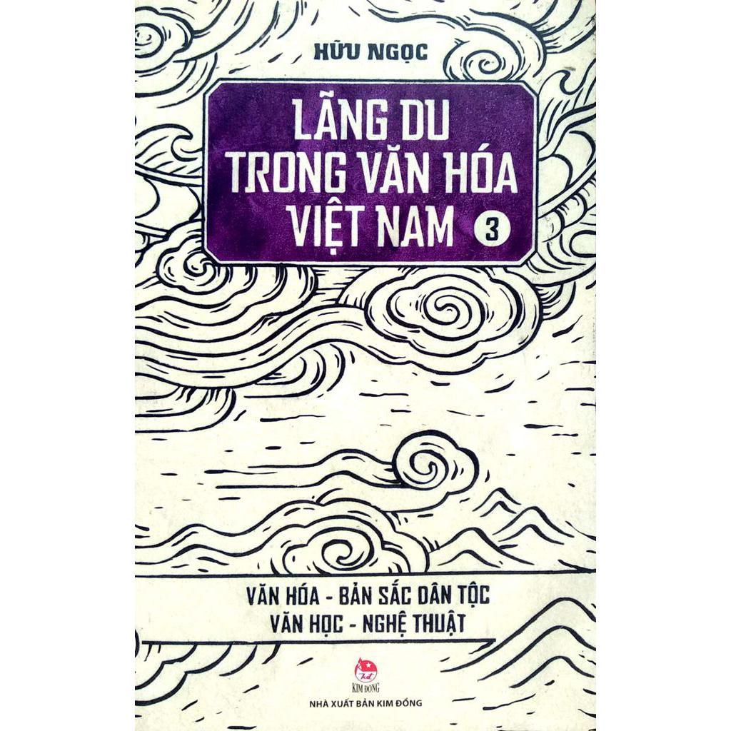Sách Lãng Du Trong Văn Hóa Việt Nam (Tập 3) - Văn Hóa - Bản Sắc Dân Tộc - Văn Học - Nghệ Thuật