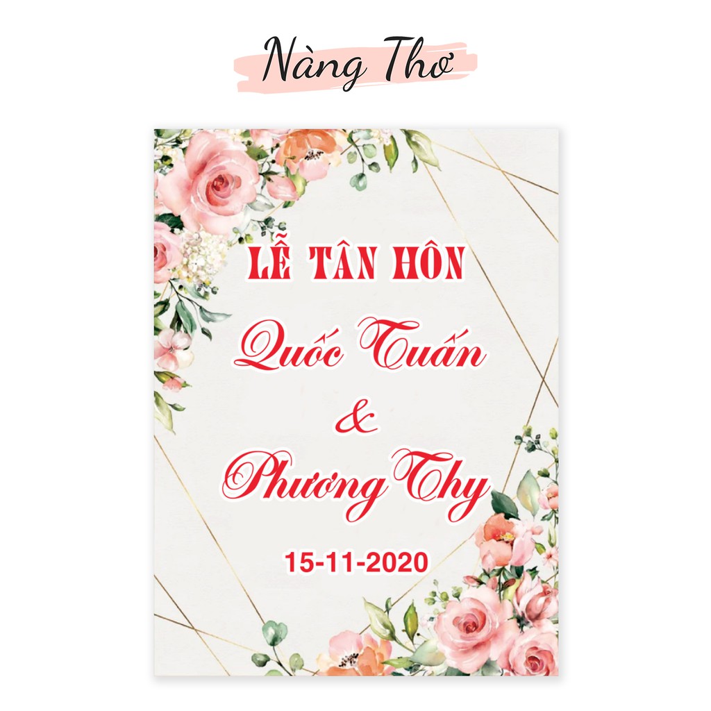 BẢNG TÂN HÔN_VU QUY TÊN CÔ DÂU CHÚ RỂ TRANG TRÍ TIỆC CƯỚI_NÀNG THƠ DESIGN