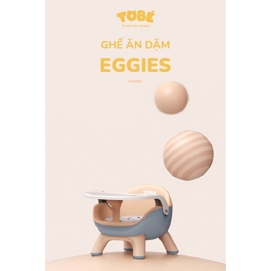 Ghế ăn dặm EGGIES siêu an toàn cho bé chính hãng TOBÉ