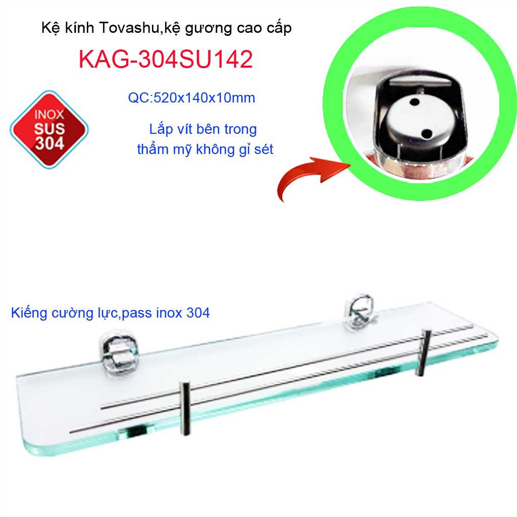 Kệ phòng Tovashu KAG-304SU142, kệ kính cường lực Inox SUS304 Nhật Bản cao cấp siêu bền