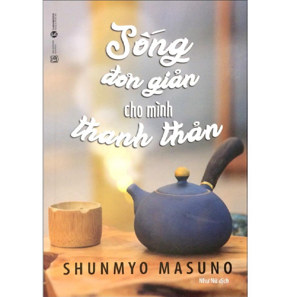 Sách - Combo Sống Đơn Giản Cho Mình Thanh Thản + Sống Vốn Đơn Thuần