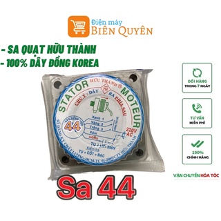 Sa quạt sator quạt 44 hữu thành 100% dây đồng