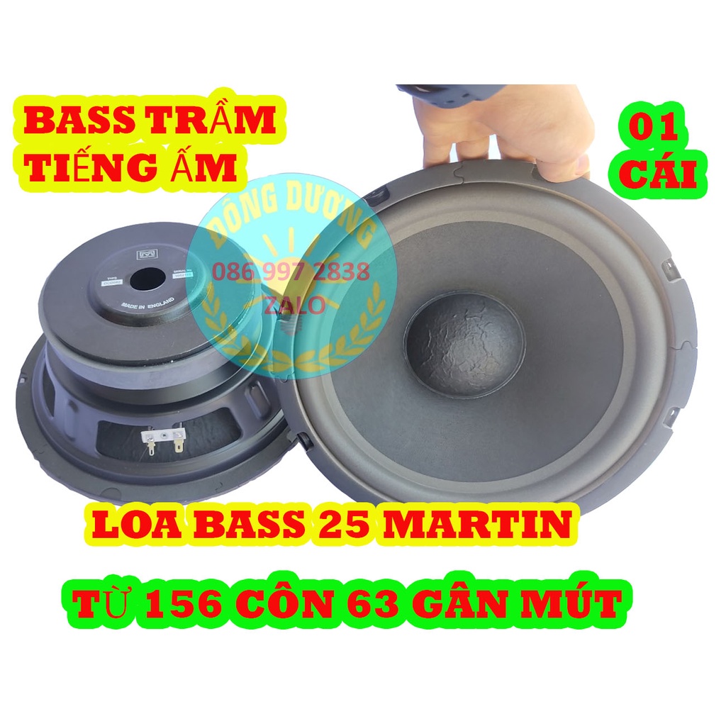 CỦ LOA BASS 25 MARTIN GÂN MÚT - GIÁ 1 CHIẾC - TỪ COIL 63MM - CỦ LOA RỜI