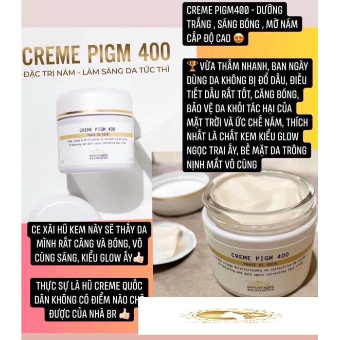 Kem dưỡng CREME PIGM 400 BR DƯỠNG TRẮNG + MỜ NÁM CẤP ĐỘ CAO