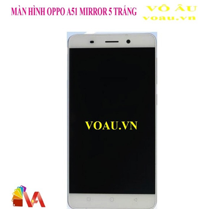 [GIÁ GỐC SIÊU RẺ] MÀN HÌNH OPPO MIRROR 5 MÀU TRẮNG [COD TOÀN QUỐC]