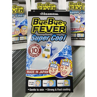Miếng dán hạ sốt Bye Bye Fever Super Cool, miếng dán làm mát của Hisamitsu Hiệu quả 10 giờ