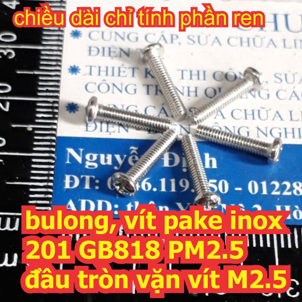 100 con bulong bu lông vít pake inox 201 GB818 PM2.5 đầu tròn vặn vít M2.5 các cỡ 4mm ~ 20mm kde7428