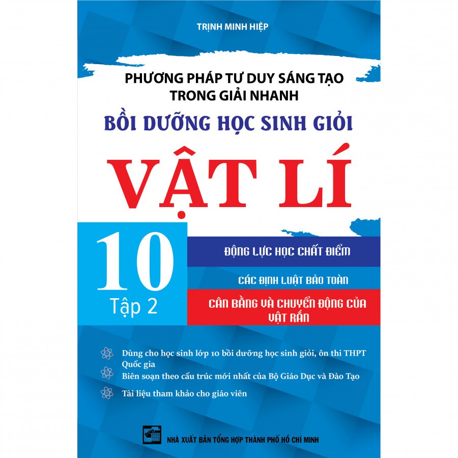 Sách - Phương Pháp Tư Duy Sáng Tạo Trong Giải Nhanh Bồi Dưỡng Học Sinh Giỏi Vật Lí 10 Tập 2