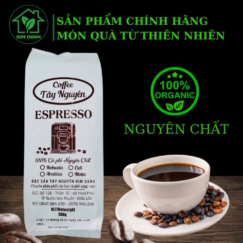 Cà phê Arabica rang mộc nguyên chất Đăk Lăk Đặc sản Tây Nguyên - Gói 500gr