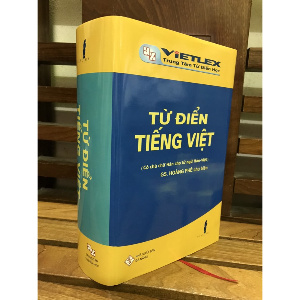 Sách - Từ điển tiếng việt (GS. Hoàng Phê ) có chú chữ hán cho từ ngữ hán - việt ) khổ lớn