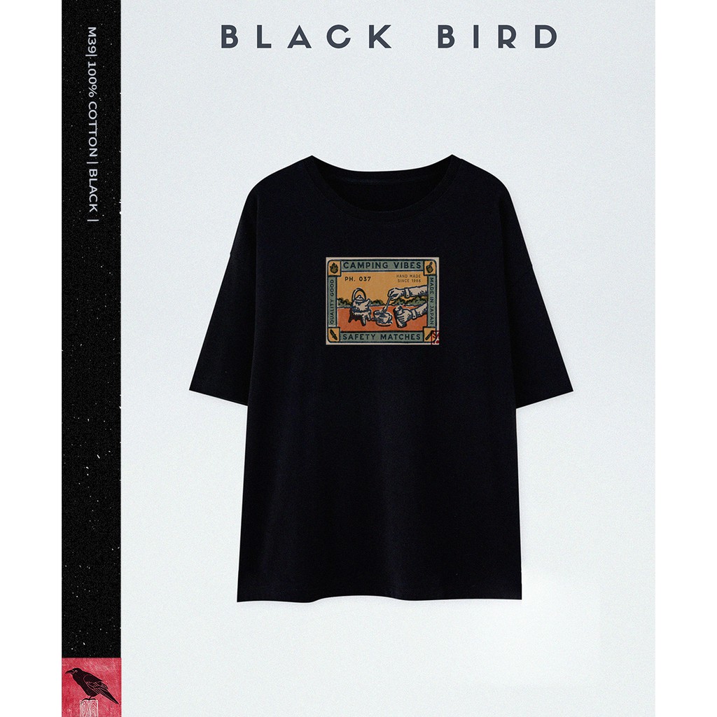 [BLACKBIRD T-SHIRT] ÁO PHÔNG NAM NỮ M39 | CAMPING VIBE (Đen)