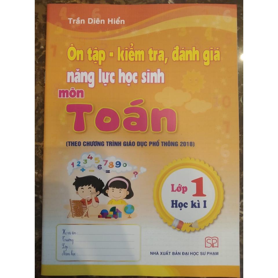 Sách - Ôn tập kiểm tra đánh giá năng lực cho học sinh tiểu học môn Toán lớp 1 học kì I