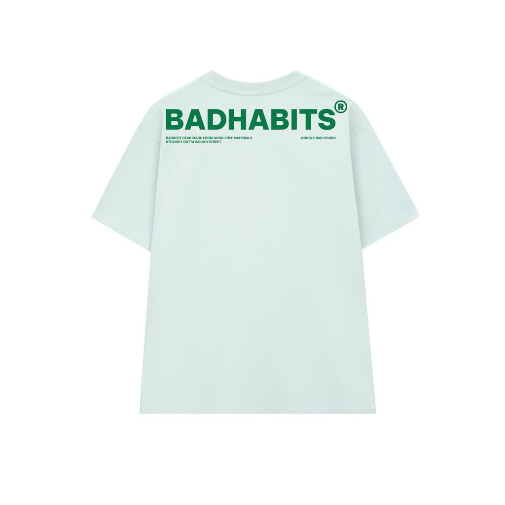 Áo Thun Unisex BAD HABITS Basic Tee - Local Brand Chính Hãng