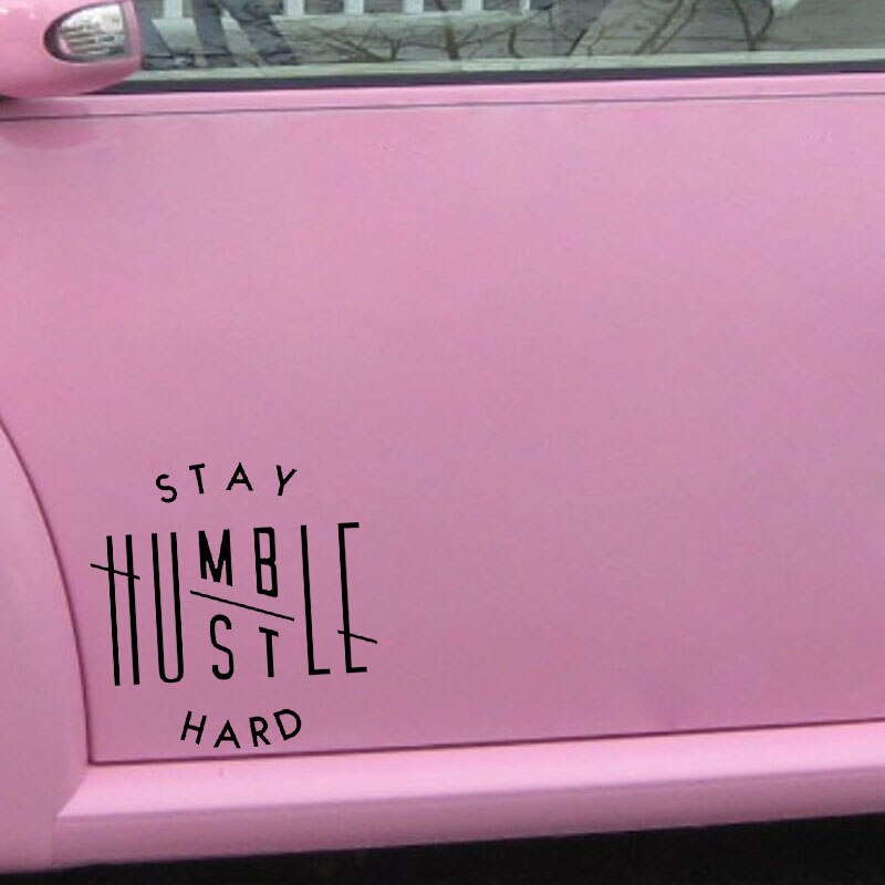 Miếng Dán Trang Trí Xe Hơi In Chữ &quot;Stay Humble Hustle&quot; Chất Lượng Cao 13cmx13.1cm