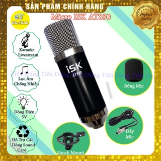 Mua  Mã ELHACE giảm 4% đơn 300K  Mic Thu Âm ISK AT850 Hát Livestream Thu Âm Cực Hay Độ Bắt Âm Cực Cao