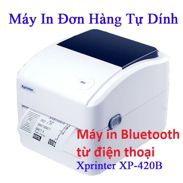 Máy in đơn hàng sàn TMĐT, vận đơn vận chuyển, in mã vạch, giấy dán tự dính Xprinter XP 420B - XP 470B - XP 490B