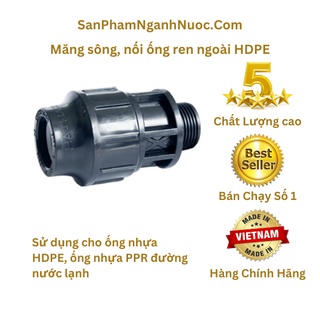 Măng Sông 63 HDPE 49 60 Ren Ngoài