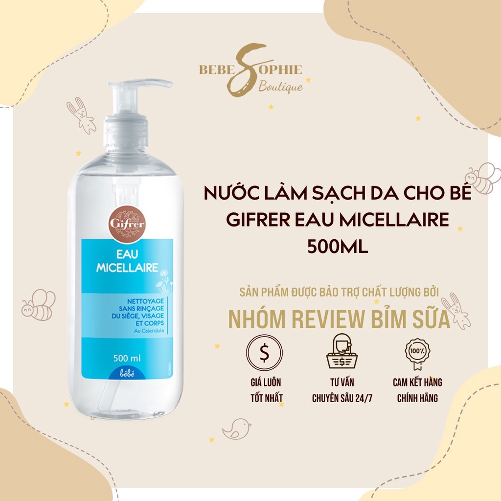 Hàng Pháp - Nước làm sạch Gifrer Eau Micellaire - thành phần hoa cúc, làm sạch dịu nhẹ cho bé từ 0m - 500ml