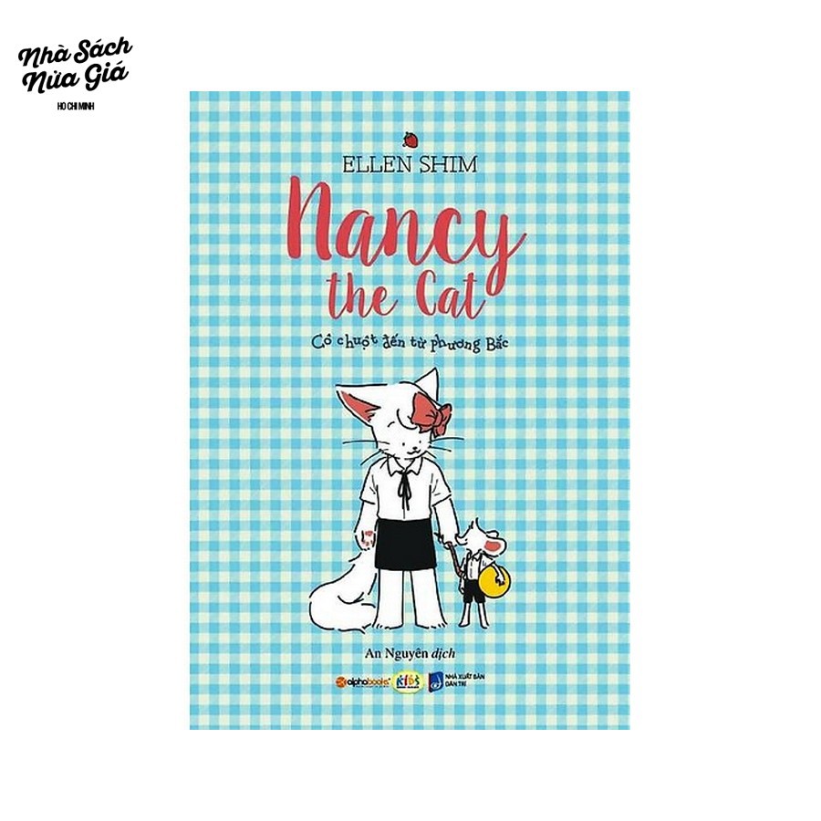 Sách-Nancy the cat-Cô chuột đến từ phương Bắc