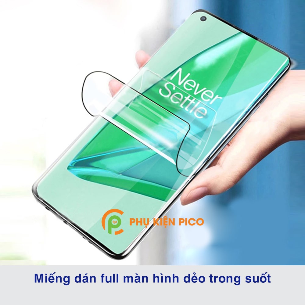 Dán màn hình Oneplus 9 / 9 Pro / Oneplus 7 Pro / 7T / 7T Pro / Oneplus  8 / 8T / 8 Pro / Oneplus Nord dẻo trong suốt