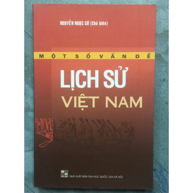 Sách - Một số vấn đề Lịch sử Việt Nam
