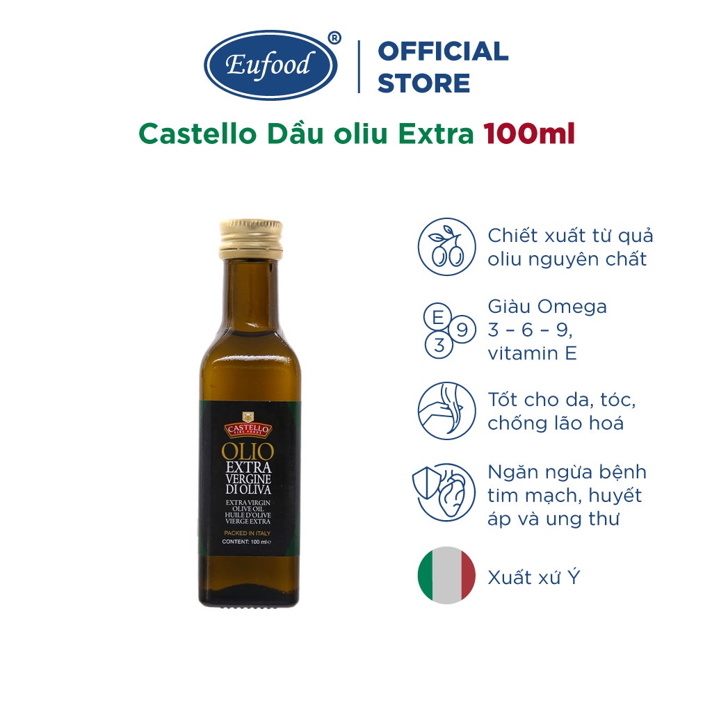 Dầu Olive Extra Virgin Castello 100ml -  EUFOOD Việt Nam - Dầu Oliu Thực Vật Nhập Khẩu Ý Chính Hãng