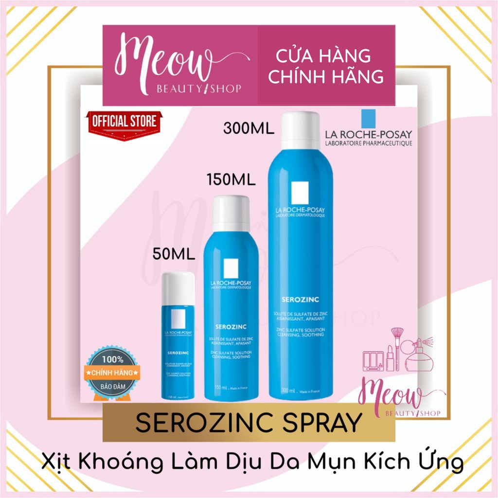 Nước xịt khoáng La Roche-Posay giúp làm sạch & làm dịu da Serozinc 50ml-150ml-300ml - Meow Beauty Shop by Trinh Meow