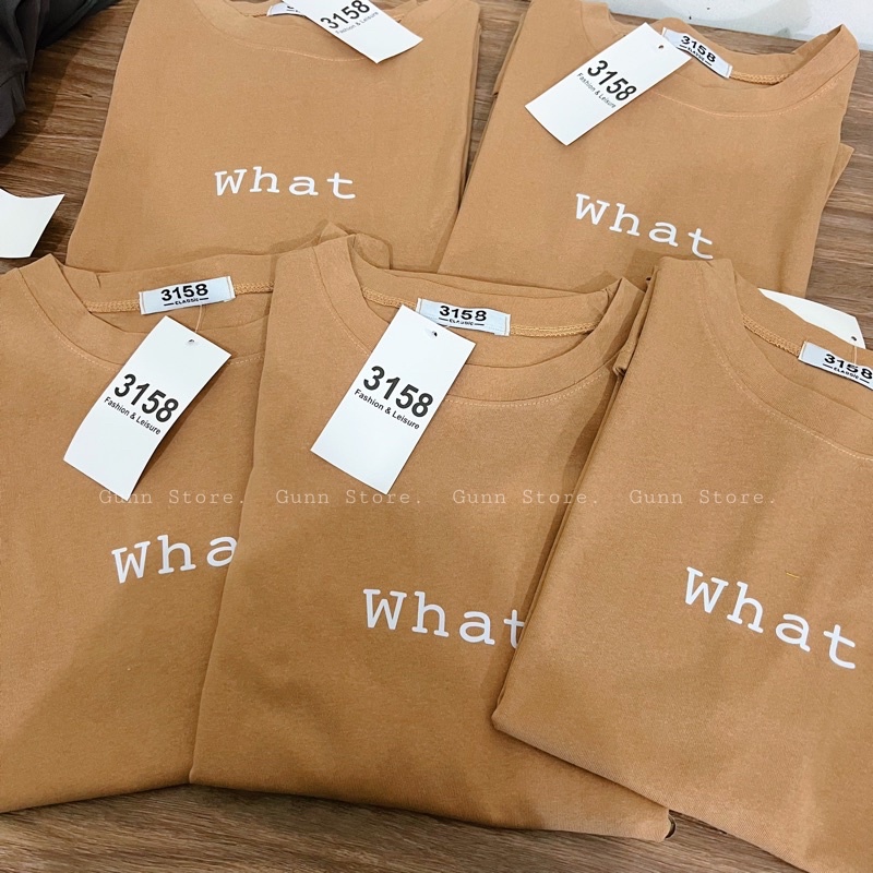 Áo Thun 3158 In Chữ WHAT Form Rộng Unisex Chất Cotton Khô Loại 1, Thoáng Mát, Thấm Hút Mồ Hôi - GUNN
