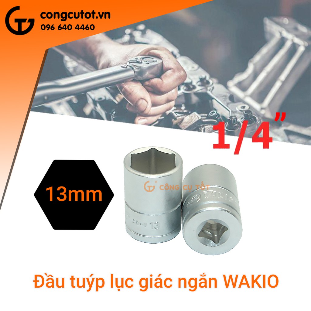Đầu tuýp lục giác 1/4&quot; Wakio