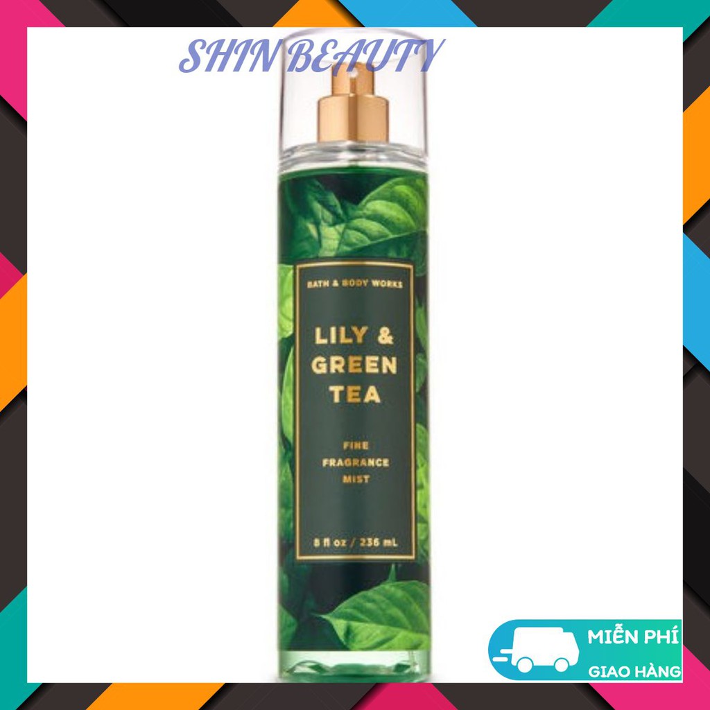 Xịt Thơm Toàn Thân Lưu Hương Mịn Da Bath & Body Works - Lily & Green Tea