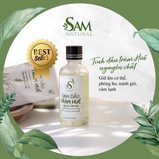 Tinh dầu tràm Huế [HÀNG CAO CẤP] cam kết 100% nguyên chất 50ml, Dầu tràm giữ ấm, giảm ho cho trẻ sơ sinh (Sam Natural)